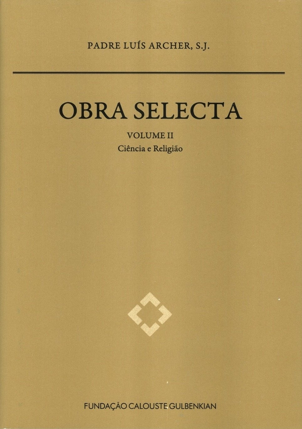 Obra Selecta do Padre Luís Archer, S.J. Volume II: Ciência e Religião, Capa