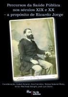 Percursos da Saúde Pública nos Séculos XIX e XX — a Propósito de Ricardo Jorge, Capa