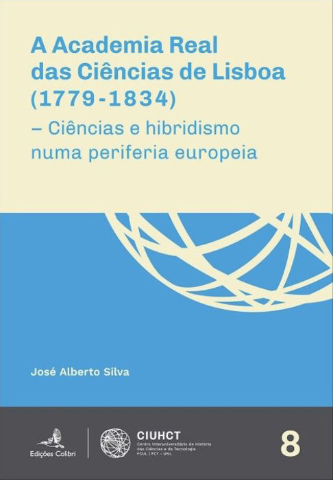 A Academia Real das Ciências de Lisboa (1779-1834): Ciências e hibridismo numa periferia europeia, Capa