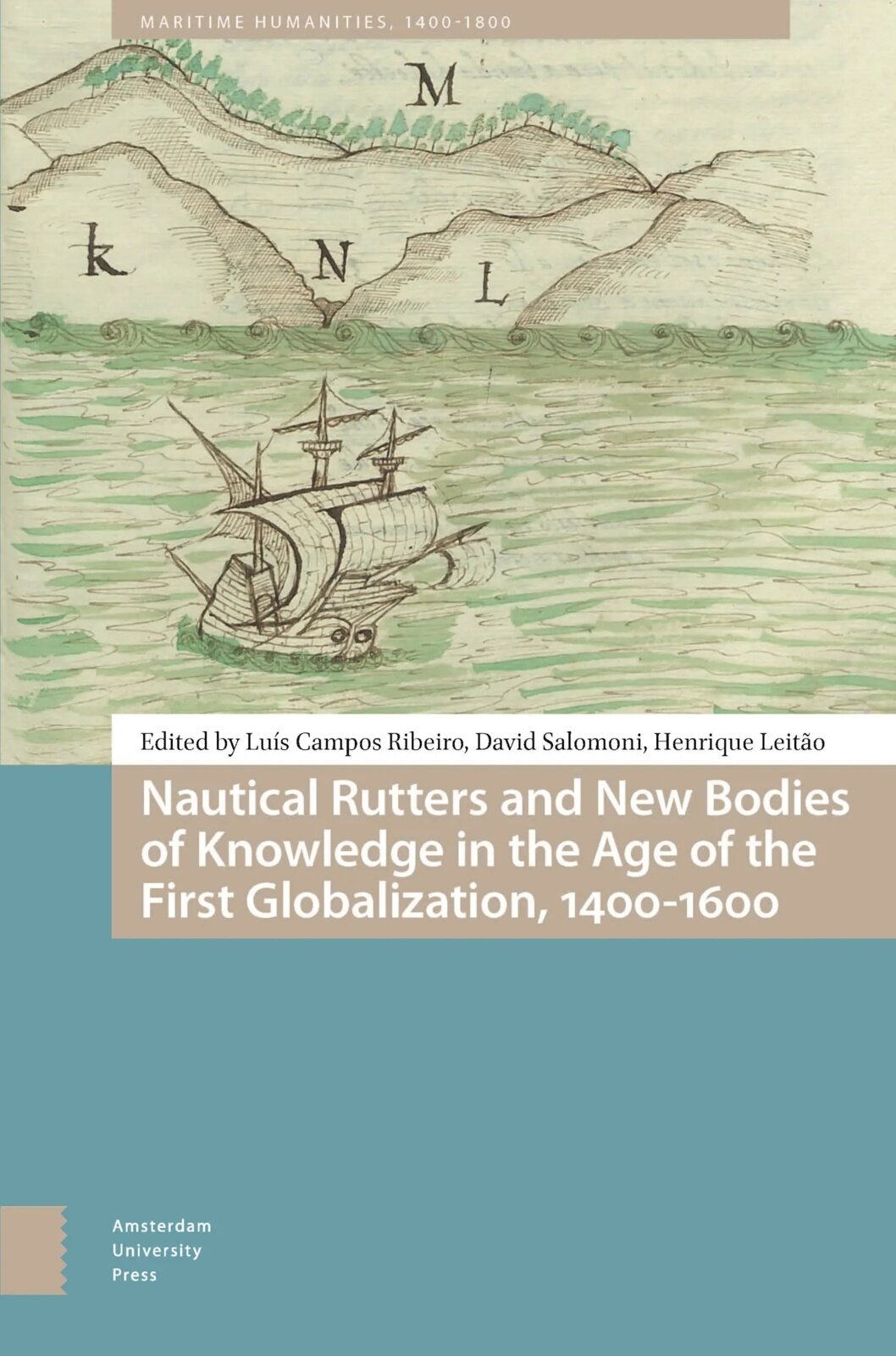 Nautical Rutters and New Bodies of Knowledge in the Age of the First Globalization, 1400-1600, Capa