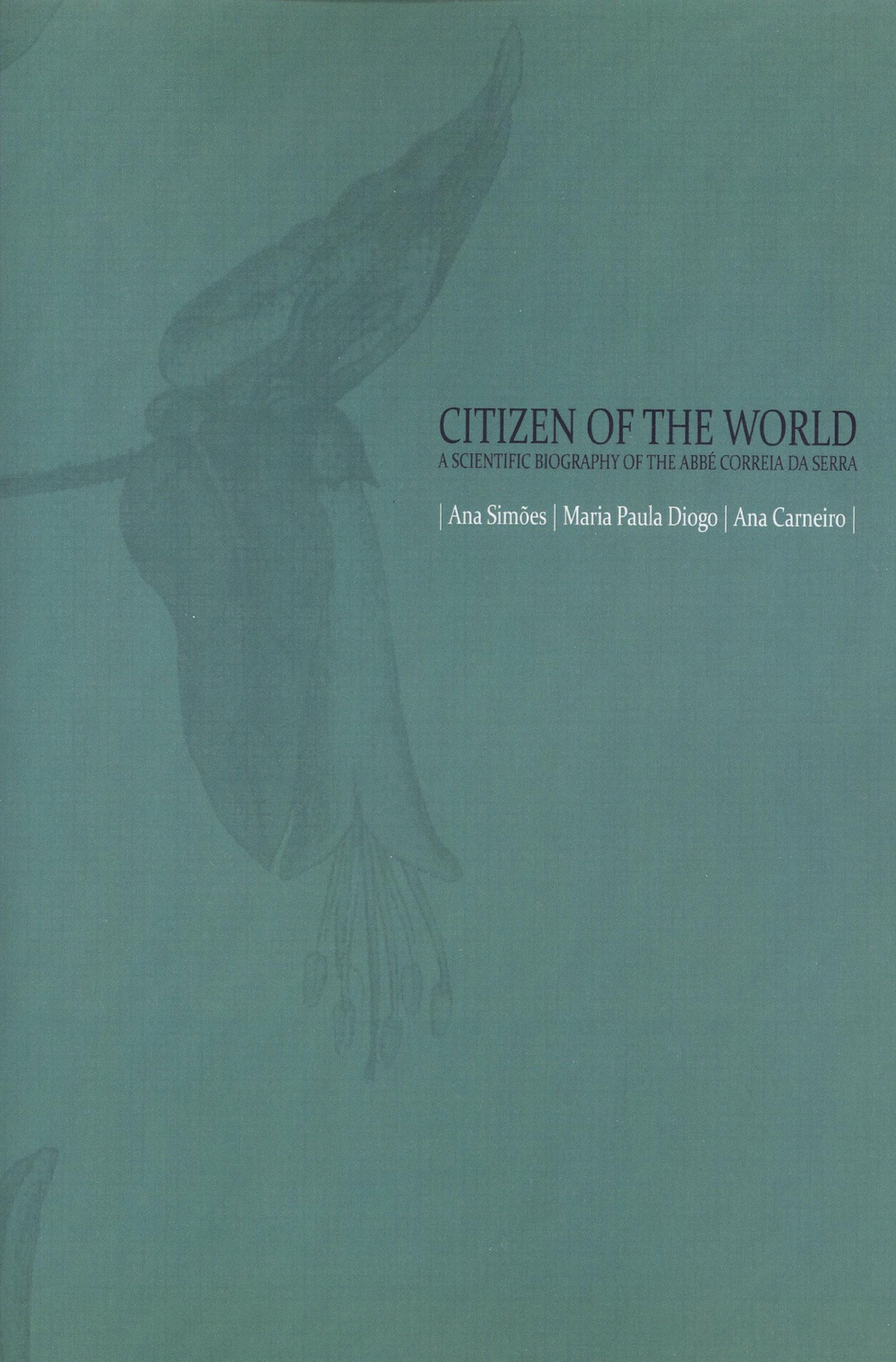Citizen of the World — A Scientific Biography of the Abbé Correia da Serra, Capa
